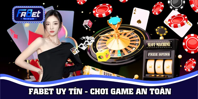 Chơi game hay tại Fabet uy tín