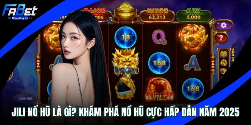 JILI nổ hũ