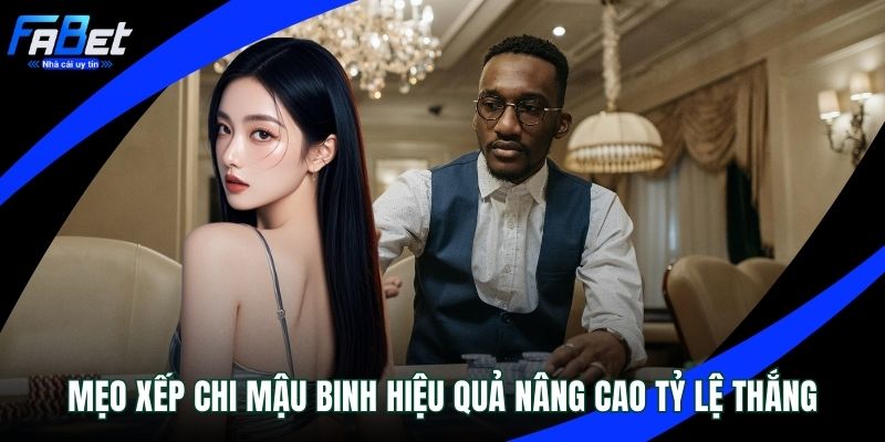 Mẹo xếp chi Mậu Binh