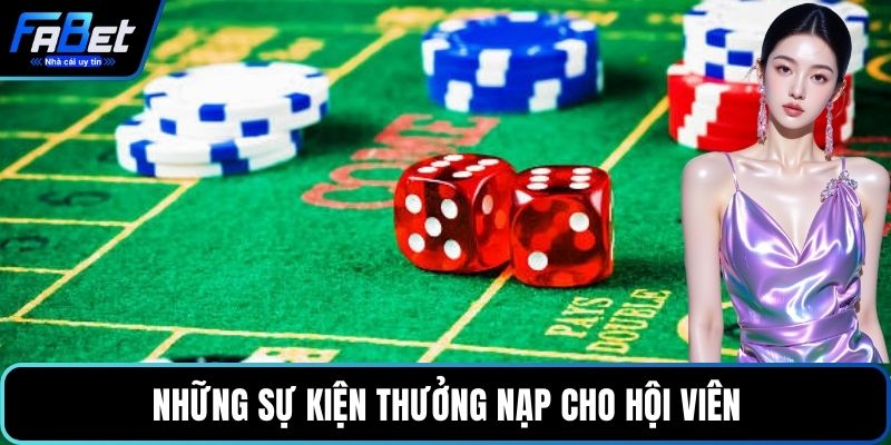 Những sự kiện thưởng nạp cho hội viên