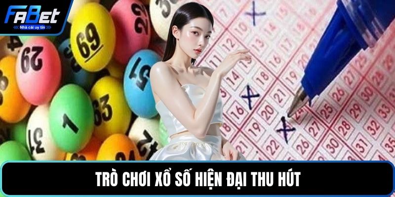 Trò chơi xổ số hiện đại thu hút