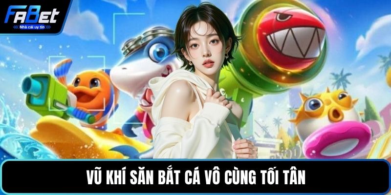 Vũ khí săn bắt cá vô cùng tối tân