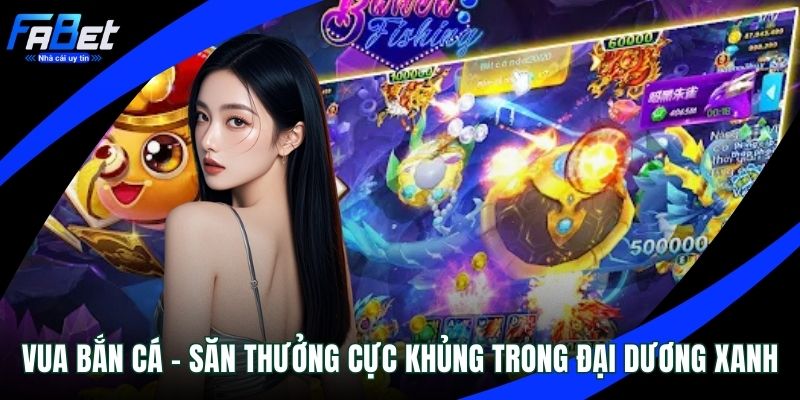 Vua bắn cá